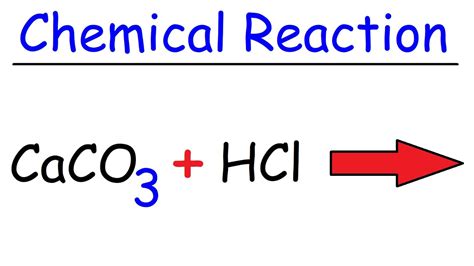 CaCO3 + HCl .